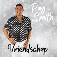 Ray Smith - Vriendschap