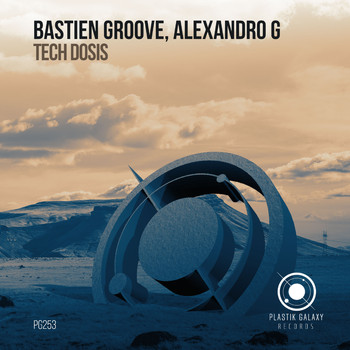 Bastien Groove & Alexandro G - Tech Dosis