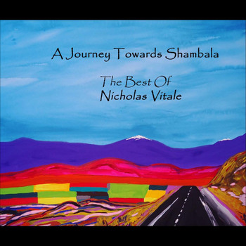 Nicholas Vitale - A Journey Towards Shambala: The Best of Nicholas Vitale
