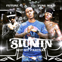 D.C. - Stuntin Wit My Partnas (feat. Future & Yung Mazi ) (Explicit)