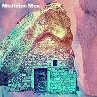 Medicine Men - Hollywood (The Lost Session of 1993)
