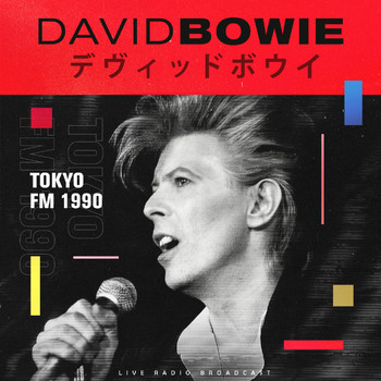 David Bowie - Tokyo FM 1990 (live)