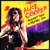 Alice Cooper - Slicker than a Weasel 1978 (live)