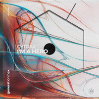 Cytrax - I'm A Hero