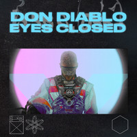 Don Diablo - Eyes Closed