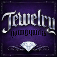 Young Quicks - Jewelry (Explicit)