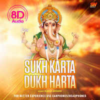 Sudha Biswas - Sukh Karta Dukh Harta (8D Audio)