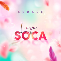 Sedale - Love and Soca