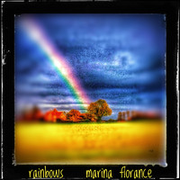 Marina Florance - Rainbows