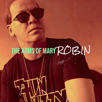 Robin - The Arms of Mary