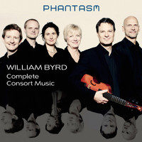 Phantasm - Byrd: Complete Consort Music