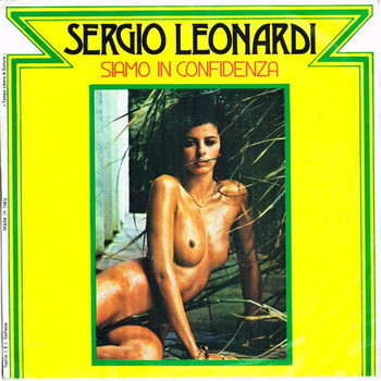 Sergio Leonardi - Siamo in confidenza