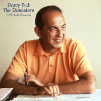 Percy Faith - The Remasters (All Tracks Remastered)