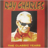 Ray Charles - Ray Charles (The Classic Years)