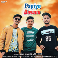 Bilal Khan - Papiyo Diwano