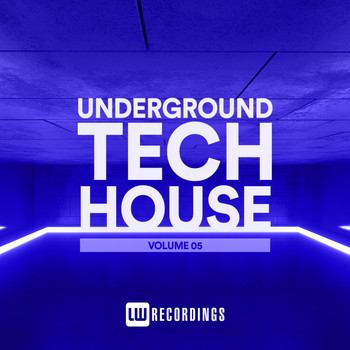 Various Artists - Underground Tech House, Vol. 05