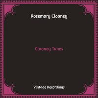 Rosemary Clooney - Clooney Tunes (Hq Remastered)