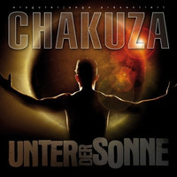 Chakuza - Unter der Sonne (Explicit)