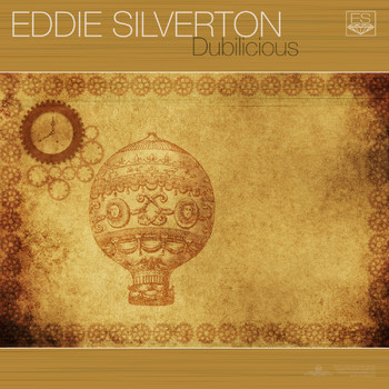 Eddie Silverton - Dubilicious
