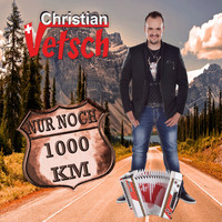 Christian Vetsch - Nur noch 1000km