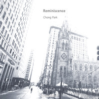 Chong Park - Reminiscence