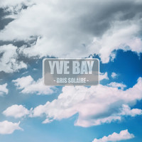 YVE BAY - Gris solaire