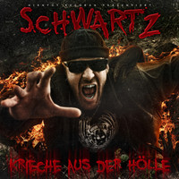 Schwartz - Krieche aus der Hölle (Explicit)