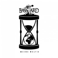 Basstard - Meine Welt 2