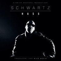 Schwartz - Hass (Explicit)
