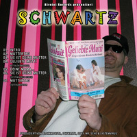 Schwartz - Geliebte Mutti