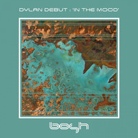Dylan Debut - In the Mood