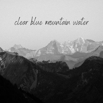 Levi - Clear Blue Mountain Water