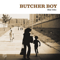 Butcher Boy - Dear John