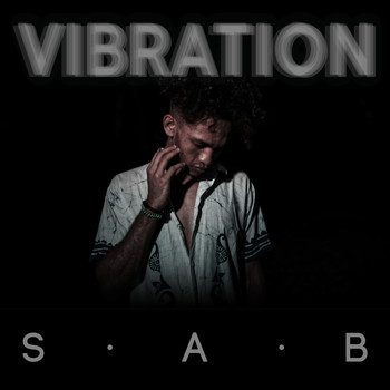 S.A.B - Vibration (Explicit)