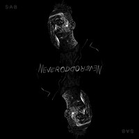 S.A.B - Neveroddoreven (Explicit)