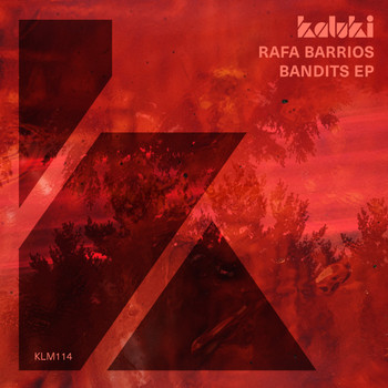 Rafa Barrios - Bandits EP