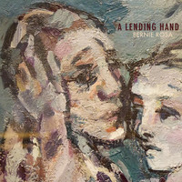 Bernie Rosa - A Lending Hand