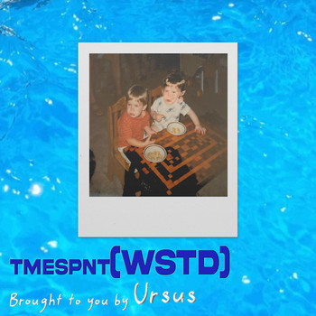 Ursus - TmeSpnt(wstd) (Explicit)