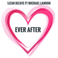 Lizan Dizaye - Ever After