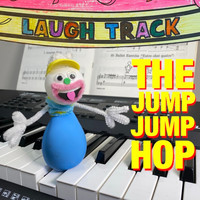 Laugh Track - The Jump Jump Hop