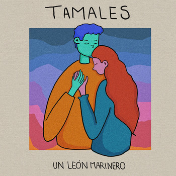Un León Marinero - Tamales