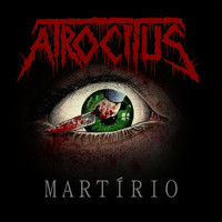 Atrocitus - Martírio
