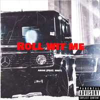 andie - Roll Wit Me (Explicit)