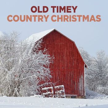 Various Artists - Old Timey Country Christmas