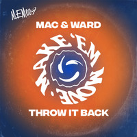 Mac & Ward - Throw It Back
