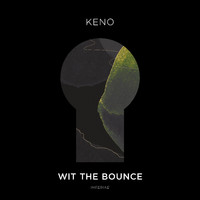 Keno - Wit the Bounce