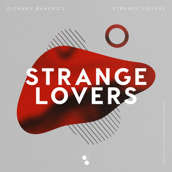 Richard Bahericz - Strange Lovers