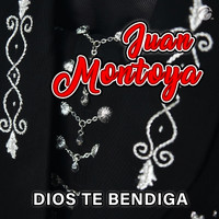 Juan Montoya - Dios Te Bendiga