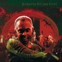 Gilberto Gil - Quanta gente veio ver (Ao vivo)