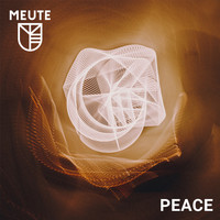 MEUTE - Peace